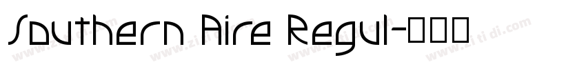 Southern Aire Regul字体转换 Southern Aire Regul字体转换